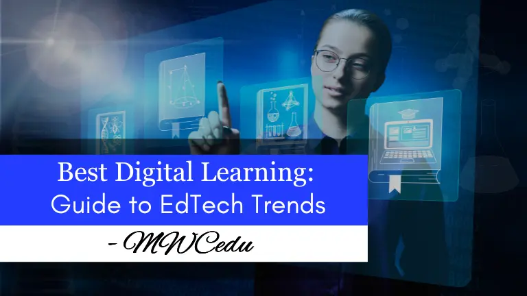 Best Digital Learning Guide to EdTech Trends