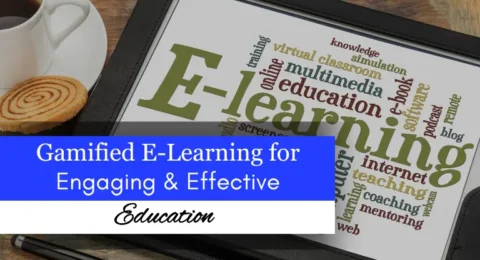 Gamified E-Learning for Engaging & Effective Education