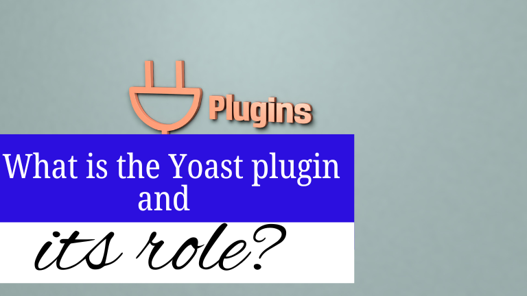 What is the Yoast Plugin and its role?